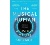 Michael Spitzer The Musical Human (Tascabile)