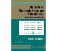Michael Springborg Methods of Electronic-Structure Calculations (Tascabile)