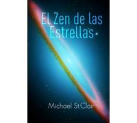 Michael St.Clair El Zen De Las Estrellas (Tascabile)