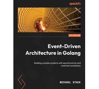Michael Stack Event-Driven Architecture in Golang (Tascabile)