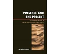 Michael Stadter Presence and the Present (Copertina rigida)