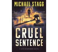 Michael Stagg Cruel Sentence (Tascabile) Nate Shepherd Legal Thriller