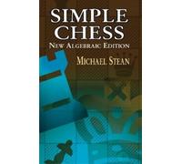 Michael Stean Simple Chess (Tascabile) Dover Chess