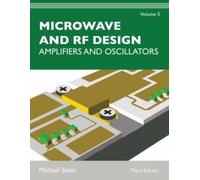 Michael Steer Microwave and RF Design, Volume 5 (Tascabile)