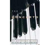 Michael Steinberg The Concerto (Copertina rigida)