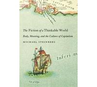 Michael Steinberg The Fiction of a Thinkable World (Copertina rigida)