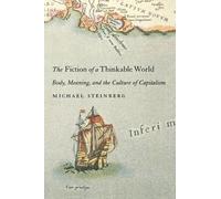 Michael Steinberg The Fiction of a Thinkable World (Tascabile)