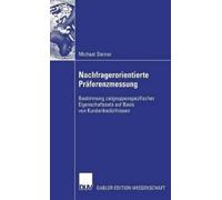 Michael Steiner Nachfragerorientierte Präferenzmessung (Copertina rigida)