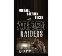 Michael Stephen Fuchs Arisen (Tascabile) Arisen: Raiders