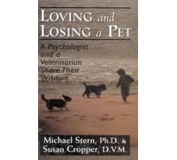 Michael Stern Susan Cropper Loving and Losing a Pet (Copertina rigida)