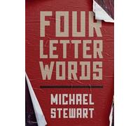 Michael Stewart Four Letter Words (Tascabile)