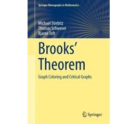 Michael Stiebitz Thomas Schweser Bjarne Toft Brooks' Theorem (Copertina rigida)