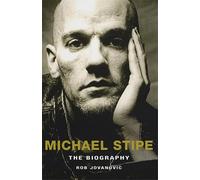Michael Stipe : The Biography