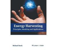 Michael Stock Energy Harvesting: Principles, Modeling and App (Copertina rigida)