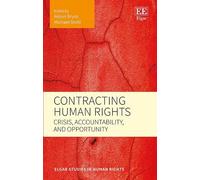 Michael Stohl Contracting Human Rights (Tascabile) Elgar Studies in Human Rights