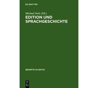 Michael Stolz Edition und Sprachgeschichte (Copertina rigida) Editio / Beihefte