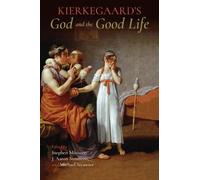 Michael Strawser Kierkegaard's God and the Good Life (Tascabile)