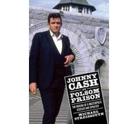 Michael Streissguth Johnny Cash at Folsom Prison (Tascabile)
