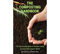 Michael Stribling The Composting Handbook (Tascabile)