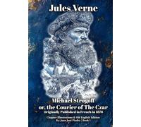 Michael Strogoff: or, The Courier of the Czar