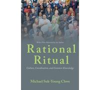 Michael Suk-Young Chwe Rational Ritual (Tascabile)
