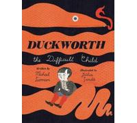 Michael Sussman Duckworth, the Difficult Child (Copertina rigida)