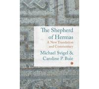 Michael Svigel Shepherd of Hermas (Tascabile)