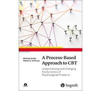 Michael Svitak Stefan G. Hofmann A Process-Based Approach to CBT (Tascabile)
