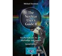 Michael Swanson The NexStar User’s Guide II (Tascabile)