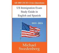 Michael Swedenb US Immigration Exam Study Guide in English and Span (Tascabile)