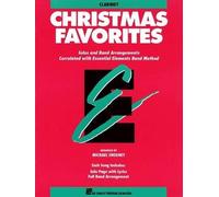 Michael Sweeney Essential Elements Christmas Favorites - Bb Clar (Tascabile)