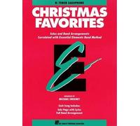 Michael Sweeney Essential Elements Christmas Favorites - Tenor Sax (Tascabile)