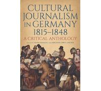 Michael Swellander Cultural Journalism in Germany, 1815-1848 (Copertina rigida)