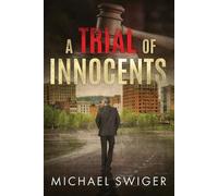 Michael Swiger A Trial of Innocents (Tascabile)