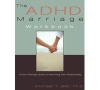 Michael T Bell The ADHD Marriage Workbook (Tascabile)