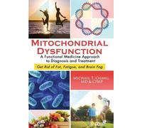 Michael T Chang Mitochondrial Dysfunction (Tascabile)