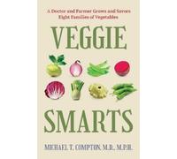 Michael T. Compton Veggie Smarts (Copertina rigida)