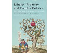 Michael T Davis Liberty, Property and Popular Politics (Tascabile)