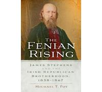 Michael T. Foy The Fenian Rising (Tascabile)