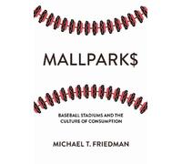 Michael T. Friedman Mallparks (Copertina rigida)