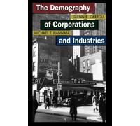 Michael T. Hannan Glenn R. C The Demography of Corporations and Indu (Tascabile)