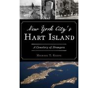 Michael T. Keene New York City's Hart Island (Tascabile)