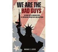 Michael T Lester We Are The Bad Guys (Copertina rigida)
