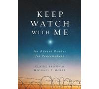 Michael T. McRay Keep Watch with Me (Tascabile)