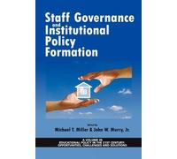 Michael T. Mille Staff Governance and Institutional Policy Formatio (Tascabile)
