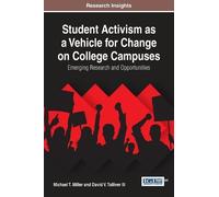 Michael T. Miller D Student Activism as a Vehicle for Change (Copertina rigida)