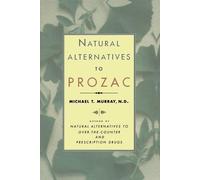 Michael T. Murray Natural Alternatives to Prozac (Tascabile)