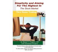 Michael T. Pros Simplicity and Aiming for the Highest in the Stock (Tascabile)