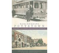 Michael T. Snyder Remembering Pottstown (Tascabile) American Chronicles