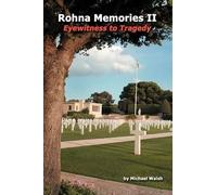 Michael T Walsh Rohna Memories II (Tascabile)